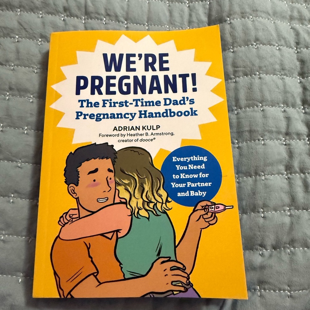 We're Pregnant! First-Time Dad's Handbook